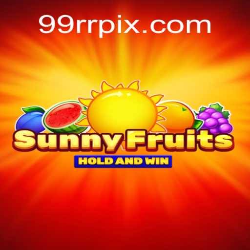Explorando o Jogo SunnyFruits: Regras e Estratégias com 99RR